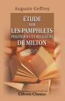 Étude sur les pamphlets politiques et religieux de Milton