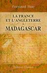 La France et l'Angleterre à Madagascar