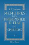 Mémoires d'un prisonnier d'État au Spielberg. Tome 1