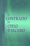 Il 'Contrasto' di Cielo d'Alcamo. Secondo la lezione del codice Vaticano 3793. Pubblicato per cura di Giuseppe Salvo Cozzo