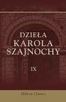 Dzie?a Karola Szajnochy. Tom 9. Dwa lata dziejów naszych