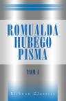 Romualda Hubego pisma. Poprzedzone zarysem biograficzno-krytycznym przez Karola Dunina. Tom 1