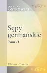 S?py germa?skie. Powie?? historyczna. Tom 2