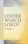 Under Which Lord?. In Two volumes. Volume 1