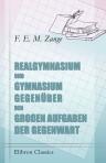Realgymnasium und Gymnasium gegenüber den großen Aufgaben der Gegenwart. Festrede zur 50jährigen Jubelfeier des Erfurter Realgymnasiums