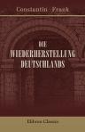 Die Wiederherstellung Deutschlands