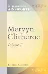 Mervyn Clitheroe. In two volumes. Volume 2