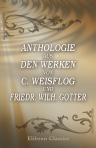 Anthologie aus den Werken von C. Weisflog und Friedr. Wilh. Gotter. (Familien-Bibliothek der Deutschen Classiker. Eine Anthologie in 100 Bänden und 25 Supplementbänden, Supplementband 21)