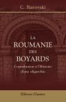 La Roumanie des boyards. Contribution à l'Histoire d'une oligarchie. 1: La révolte des paysans; ses causes; sa répression. 2: Une expulsion scandaleuse