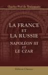 La France et la Russie. Napoléon III et le czar