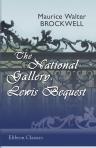The National Gallery: Lewis Bequest. With preface by Charles Holroyd