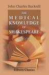 The Medical Knowledge of Shakespeare