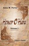 Honor O'Hara. A Novel, in Three Volumes. Volume 1