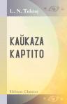 Kaukaza kaptito. Tradukis F-ino A.N. Ŝarapova. (Rusa biblioteko; № 3)