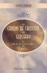The Canons of Criticism, and Glossary, being a Supplement to Mr. Warburton's Edition of Shakespear; The Trial of the Letter Y, alias Y, and Sonnets. Collected from the notes in that celebrated work, and proper to be bound up with it