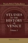 Studies in the History of Venice. Volume 1