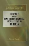 Report on the Post-Bellum Financial Administration in Japan. 1896-1900