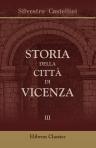 Storia della città di Vicenza. Ove si vedono i Fatti e le Guerre de'Vicentini così esterne come civili, dall'origine di essa Città sino all'anno 1630. Tomo 3