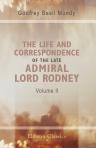 The Life and Correspondence of the Late Admiral Lord Rodney. In Two Volumes. Volume 2