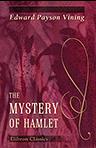 The Mystery of Hamlet. An attempt to solve an old problem