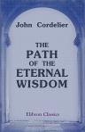The Path of the Eternal Wisdom. A mystical commentary on the Way of the Cross