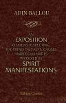 An Exposition of Views Respecting the Principal Facts, Causes and Peculiarities Involved in Spirit Manifestations. Edited and republished with introduction by G. W. Stone