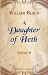 A Daughter of Heth. A novel. In two volumes. Volume 2