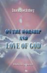 On the Worship and Love of God