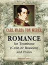 Romance for Trombone (Cello or Bassoon) and Piano