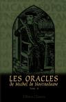 Les Oracles de Michel de Nostredame, astrologue, médecin et conseiller ordinare des Rois Henri II, François II et Charles IX. Tome 2