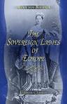 The Sovereign Ladies of Europe