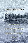 The Naturalist in Vancouver Island and British Columbia. Volume 1