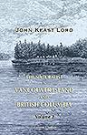 The Naturalist in Vancouver Island and British Columbia. Volume 2