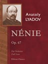 Nénie (Mournful-song) op. 67. For Orchestra. Full Score