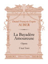 La Bayadère Amoureuse. Opera. Vocal Score. Text in French and German