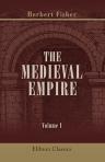 The Medieval Empire. Volume 1