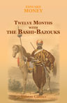 Twelve Months with the Bashi-Bazouks