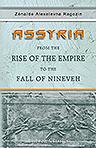 Assyria from the Rise of the Empire to the Fall of Nineveh. Continued from "Chaldea"
