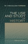 The Use and Study of History. Being the substance of a course of lectures delivered in Dublin, in March, 1841
