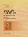 Solemn Overture on Russian Themes, op. 7. For Symphony Orchestra. Full Score