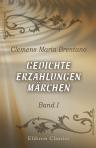 Gedichte, Erzählungen, Märchen. Band I