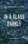 In a Glass Darkly