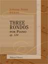 Three Rondos for Piano, op. 124