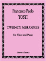 Twenty Melodies. For Voice and Piano. Text in Italian and English