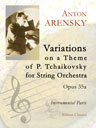 Variations on a Theme of P. Tchaikovsky for String Orchestra, op. 35a. Instrumental Parts