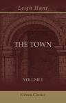 The Town. Its memorable characters and events. Volume 1