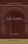 The Town. Its memorable characters and events. Volume 2
