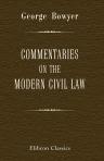 Commentaries on the Modern Civil Law