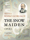 The Snow Maiden. Opera. Vocal Score. Text in Russian