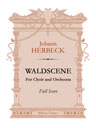 Waldscene. For Choir and Orchestra. Full Score. Text in German